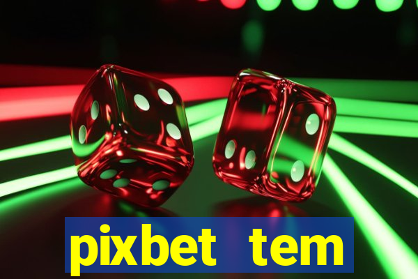 pixbet tem pagamento antecipado